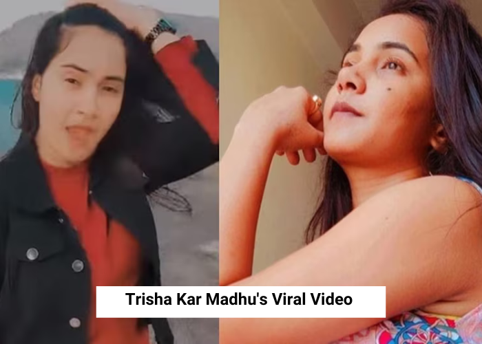Trisha Kar Madhu Video Viral Takes the Internet by Storm